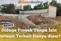 Proyek Tetap Berjalan Walaupun Diduga Proyek Tersebut Tanpa Izin (foto:suararealitas)