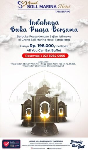 Selama Ramadhan, D’Terrace Restaurant Grand Soll Marina Hotel Tangerang Sediakan Menu All You Can Eat Buffet