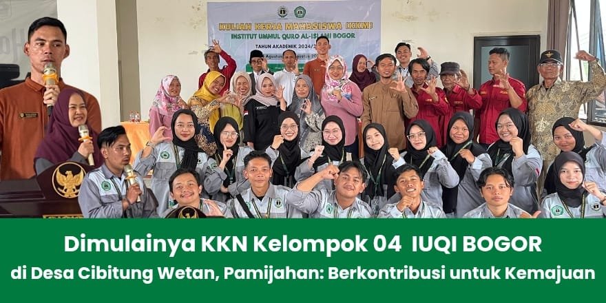 Dimulainya KKN Kelompok 04 IUQI Bogor di Desa Cibitung Wetan, Pamijahan: Berkontribusi untuk Kemajuan