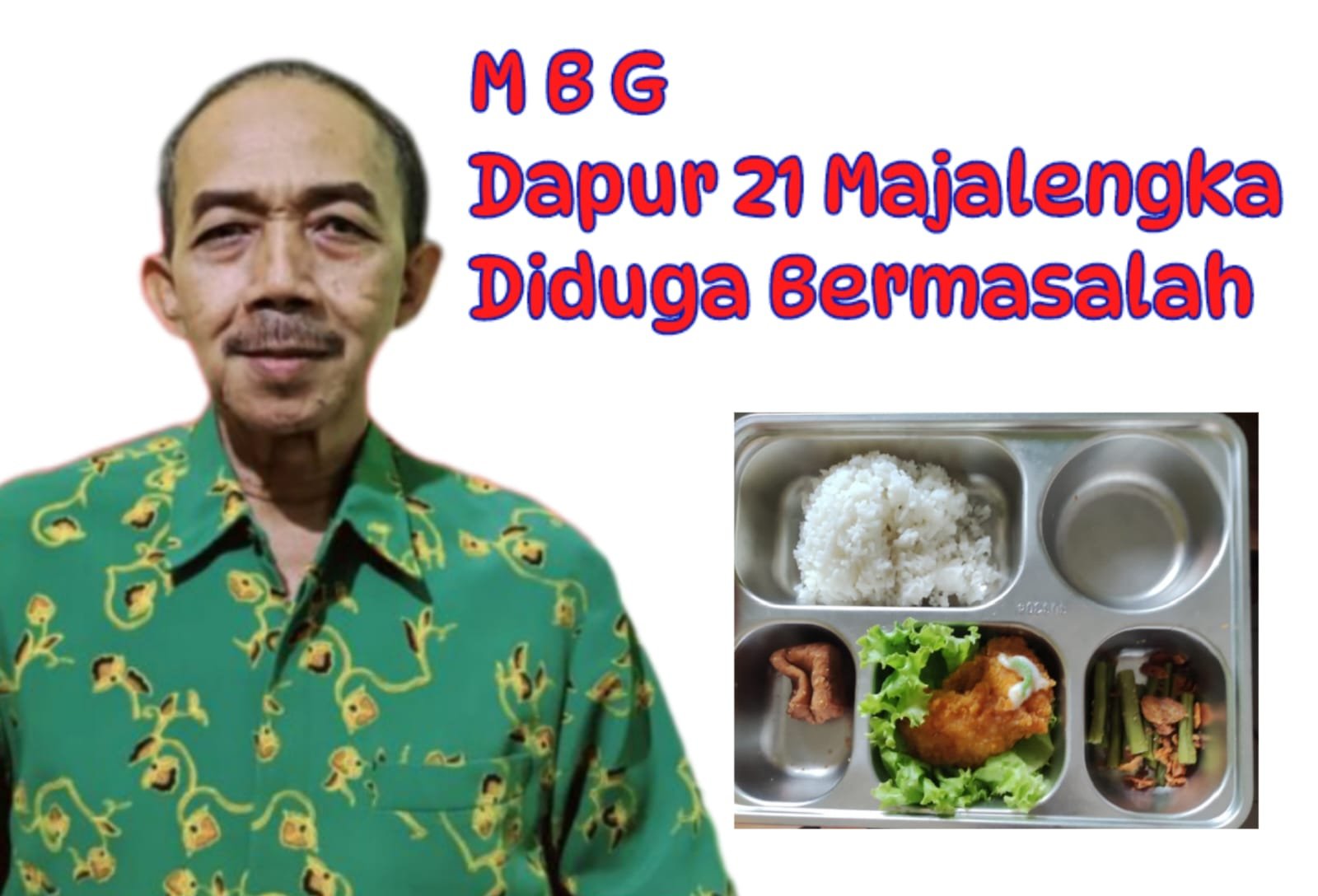 MBG Dapur 21 Majalengka Diduga Bermasalah, Ketua Dewan Pembina DPP ASWIN Desak Bupati dan Sekda Tindak Tegas hingga Menutupnya! 