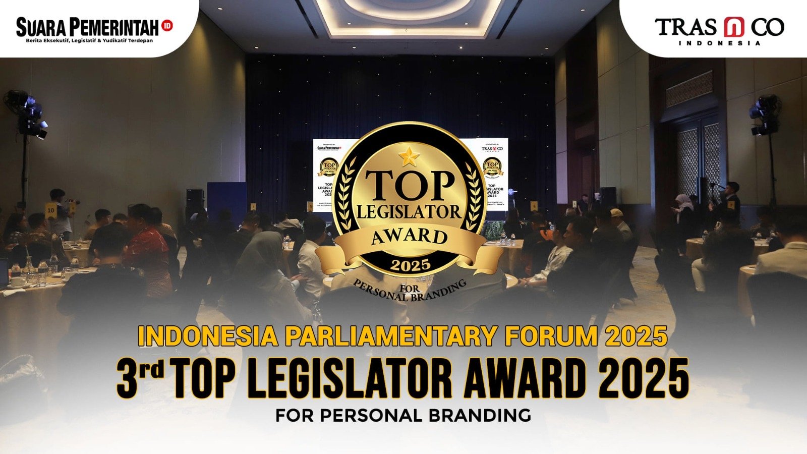 TOP Legislator Award 2025 Digelar SuaraPemerintah.ID, Ini Daftar Penerima Penghargaan