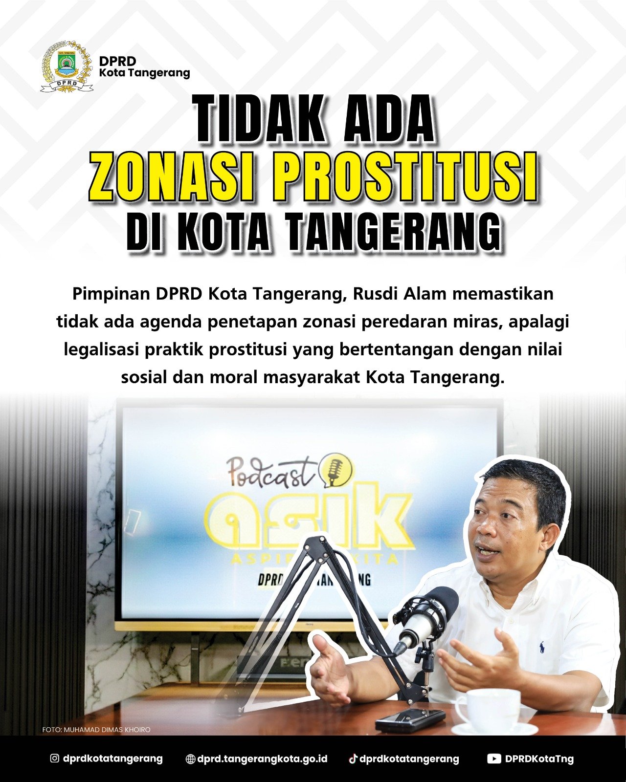 Pimpinan DPRD Pastikan Tidak Ada Pembahasan Zonasi Prostitusi di Kota Tangerang