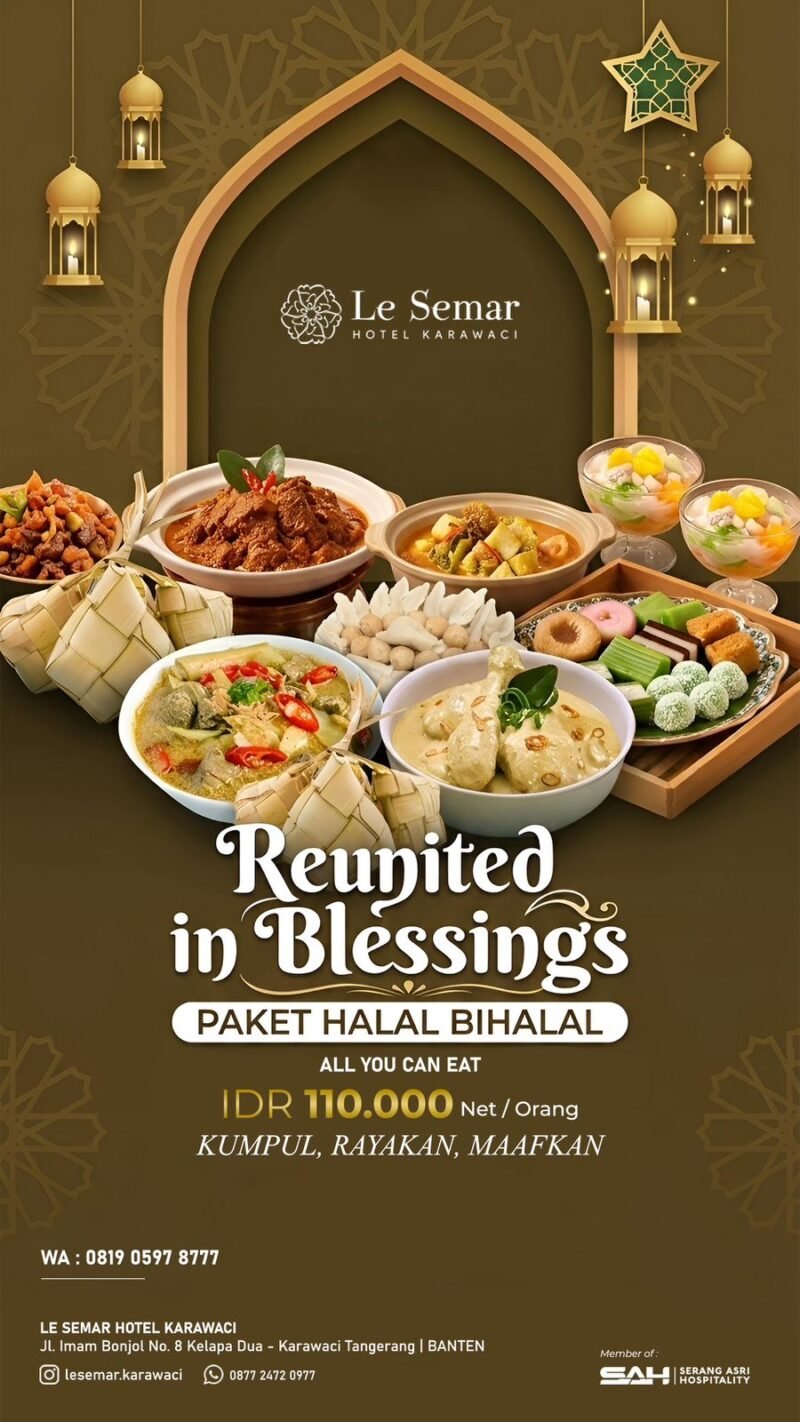 (Reunited in Blessings - Paket Halal Bihalal) Harga: IDR 110.000 Net per Orang (All You Can Eat)