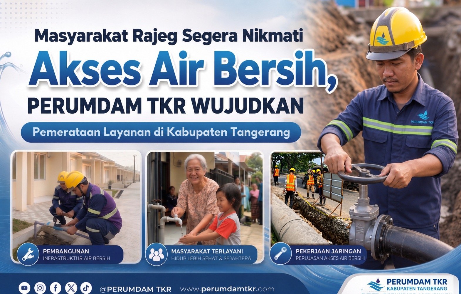 Masyarakat Rajeg Segera Nikmati Akses Air Bersih, Perumdam TKR Wujudkan Pemerataan Layanan di Kabupaten Tangerang‎