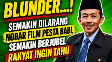 Blunder…! Semakin Dilarang Nonton Bareng Film Pesta Babi, Rakyat Semakin Berjubel Ingin Tahu