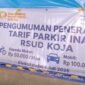 POTRET - spanduk pengumuman resmi tarif parkir inap di RSUD Koja, Jakarta Utara yang menuai perdebatan warganet. Kebijakan itu mulai efektif di 1 Juli 2026. (Foto: Tangkapan Layar/Ist).