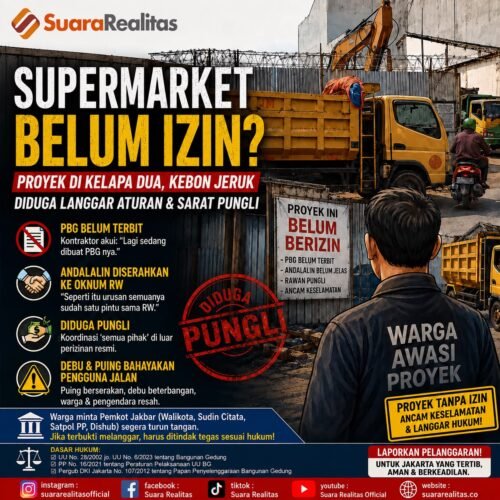 Diduga Belum Kantongi PBG, Proyek Supermarket di Kebon Jeruk Tetap Berjalan, Dugaan Pungli Berdalih Koordinasi Ikut Disorot