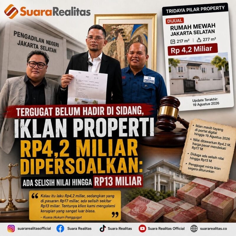 POTRET - Kuasa Hukum dari Satu Pintu Solusi soroti ketidakhadirannya tergugat hingga iklan properti Rp4,2 Miliar. (Foto: Suara Realitas).