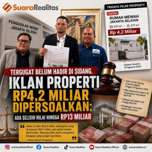 Tergugat Belum Hadir di Sidang, Iklan Properti Rp4,2 Miliar Dipersoalkan: Ada Selisih Nilai hingga Rp13 Miliar