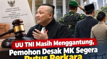 MK Belum Putus Perkara UU TNI, Syamsul Jahidin Desak Kepastian soal Prajurit Aktif di Jabatan Sipil