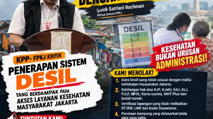 FPKJ Kritik Data Desil DTSEN, Sebut Ribuan Warga Jakarta Terancam Kehilangan Akses Bansos dan Layanan Publik