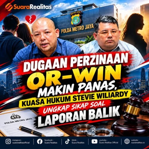 Dugaan Perzinaan OR–WIN Makin Panas, Kuasa Hukum Stevie Wiliardy Ungkap Sikap soal Laporan Balik